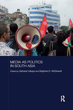 portada Media as Politics in South Asia (Routledge Contemporary South Asia Series) (in English)