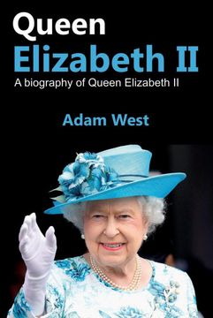 portada Queen Elizabeth ii: A Biography of Queen Elizabeth ii (in English)