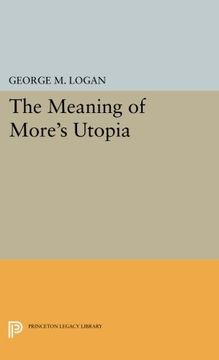 portada The Meaning of More's Utopia (Princeton Legacy Library) (in English)
