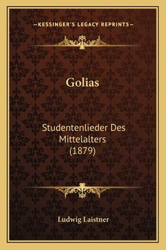portada Golias: Studentenlieder Des Mittelalters (1879) (in German)