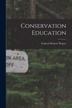 portada Conservation Education [microform] (en Inglés)
