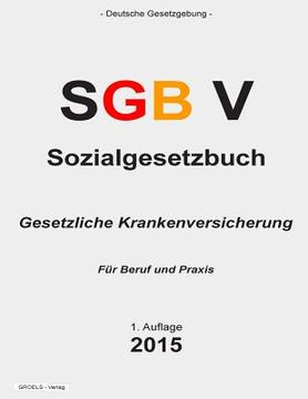 portada Sozialgesetzbuch (SGB) V: Gesetzliche Krankenversicherung (en Alemán)