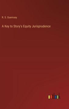 portada A Key to Story's Equity Jurisprudence (in English)
