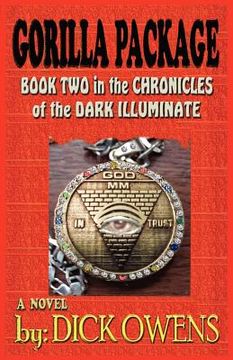 portada gorilla package: book two in the chronicles of the dark illuminate (en Inglés)