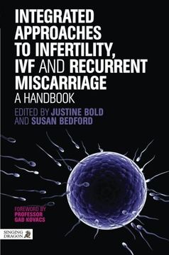 portada Integrated Approaches to Infertility, Ivf and Recurrent Miscarriage: A Handbook (en Inglés)