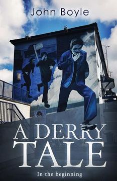 portada A Derry Tale: In the beginning (in English)