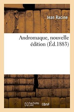 portada Andromaque, Nouvelle Edition (Litterature) (French Edition)