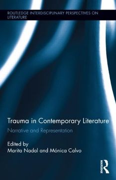 portada Trauma in Contemporary Literature: Narrative and Representation (Routledge Interdisciplinary Perspectives on Literature)