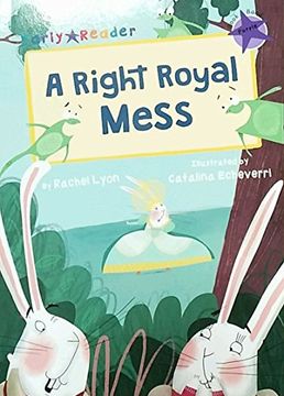 portada Right Royal Mess (Early Reader) (Early Readers Purple Band)