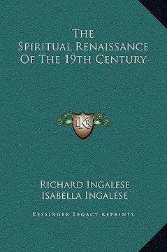 portada the spiritual renaissance of the 19th century (en Inglés)