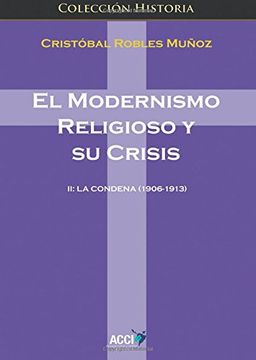 portada El modernismo religioso y su crisis. (Historia)