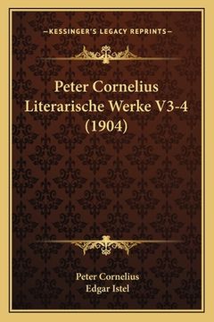 portada Peter Cornelius Literarische Werke V3-4 (1904) (in German)