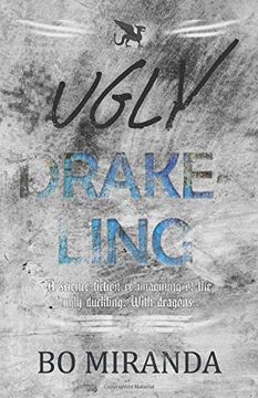 portada Ugly Drakeling: A Science-Fiction Re-Imagining of the Ugly Duckling. With Dragons. (Drakeling-Series) (en Inglés)