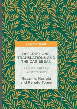 portada Descriptions, Translations and the Caribbean: From Fruits to Rastafarians (en Inglés)