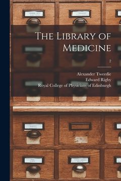 portada The Library of Medicine; 2 (en Inglés)