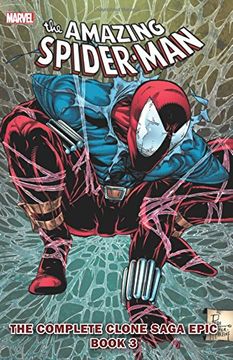 portada Spider-man: The Complete Clone Saga Epic Book 3