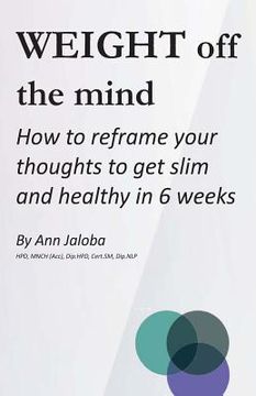 portada Weight Off the Mind (en Inglés)