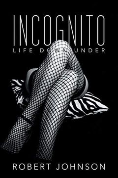 portada Incognito: Life Down Under (en Inglés)