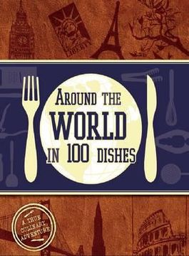 portada around the world in 100 dishes (in English)