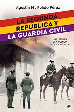 portada Segunda Republica y la Guardia Civil,La