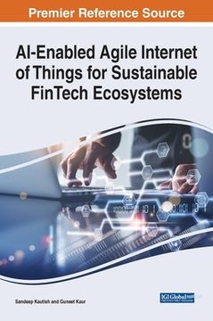 portada Ai-Enabled Agile Internet of Things for Sustainable Fintech Ecosystems (in English)