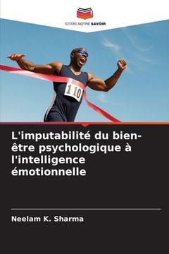 portada L'imputabilité du bien-être psychologique à l'intelligence émotionnelle (in French)