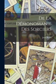 portada De la démonomanie des sorciers (en Francés)