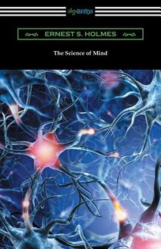 portada The Science of Mind (The Original 1926 Edition) (en Inglés)