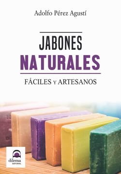portada Jabones Naturales Faciles y Artesanos (in Spanish)