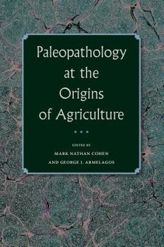 portada paleopathology at the origins of agriculture (en Inglés)