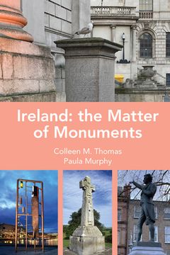 portada Ireland: The Matter of Monuments (in English)