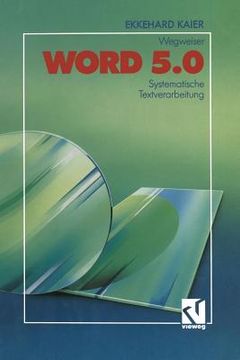 portada Word 5.0-Wegweiser: Systematische Textverarbeitung (en Alemán)