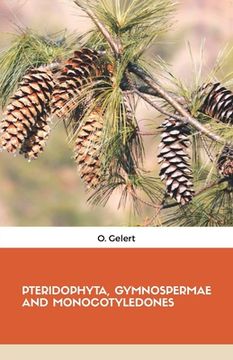 portada Pteridophyta, Gymnospermae and Monocotyledones (en Inglés)