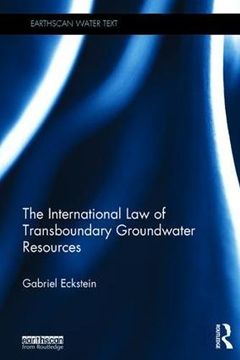 portada The International Law of Transboundary Groundwater Resources (Earthscan Water Text)