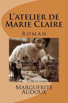portada L'atelier de Marie Claire: Roman (en Francés)