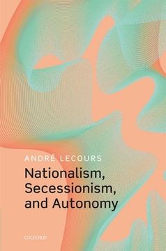 portada Nationalism, Secessionism, and Autonomy (en Inglés)