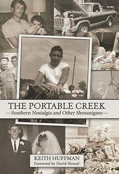 portada The Portable Creek: Southern Nostalgia and Other Shenanigans 