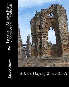 portada Legends of Albadyn Event Coordinator's Handbook: A Role-Playing Game Guide (en Inglés)