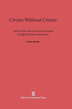 portada Circles Without Center: Paths to the Discovery and Creation of Self in Modern Literature