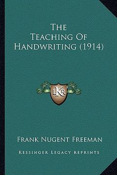 portada the teaching of handwriting (1914) (en Inglés)