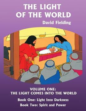 portada The Light of the World Volume One: The Light Comes into the World