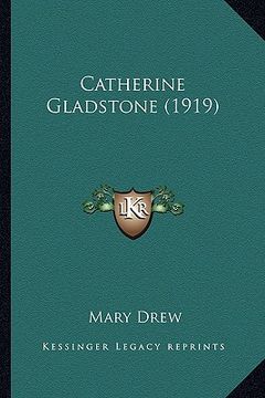 portada catherine gladstone (1919) (en Inglés)