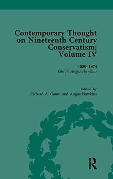 portada Contemporary Thought on Nineteenth Century Conservatism: 1850-1874 (Routledge Historical Resources) (en Inglés)