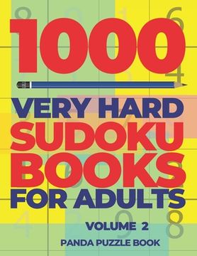 portada 1000 Very Hard Sudoku Books For Adults - Volume 2: Brain Games for Adults - Logic Games For Adults (in English)