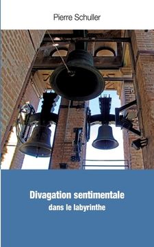 portada Divagation sentimentale: dans le labyrinthe (in French)