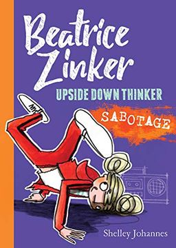 portada Sabotage (Beatrice Zinker, Upside Down Thinker, Book 3) (en Inglés)