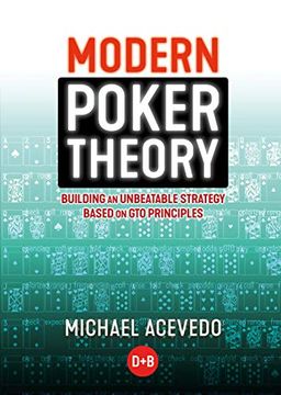 portada Modern Poker Theory: Building an Unbeatable Strategy Based on gto Principles (in English)