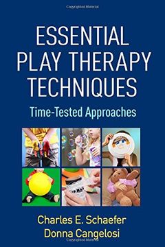 portada Essential Play Therapy Techniques: Time-Tested Approaches (en Inglés)