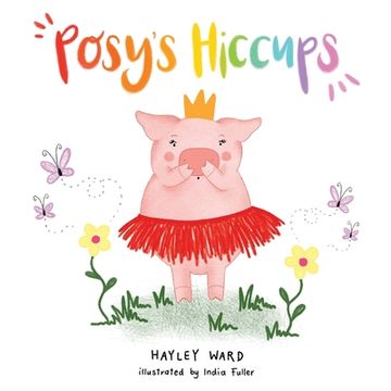 portada Posy's Hiccups (en Inglés)