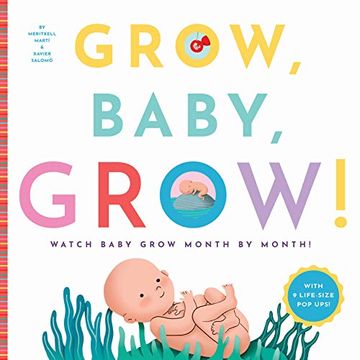 portada Grow, Baby, Grow! Watch Baby Grow Month by Month! (en Inglés)